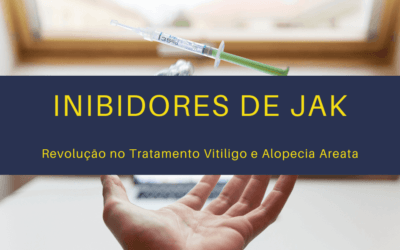 INIBIDORES DE JAK: novidade no tratamento de vitiligo e alopécia areata